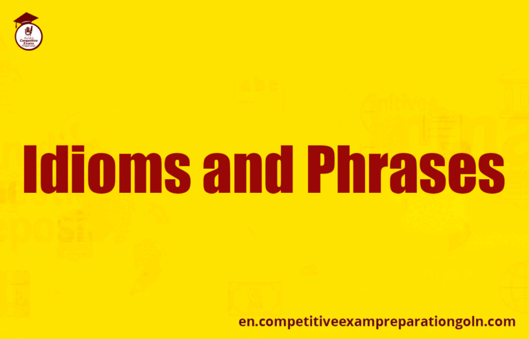 Idioms and Phrases