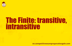 The Finite: transitive, intransitive