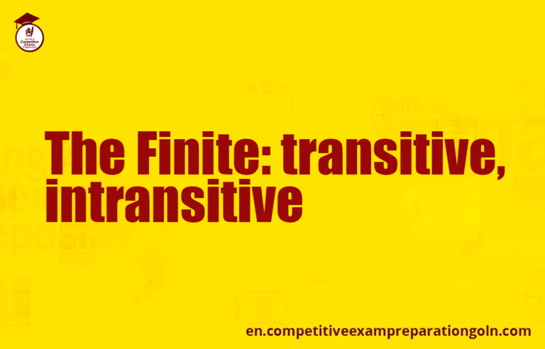 The Finite: transitive, intransitive