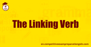 The Linking Verb The Linking Verb