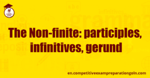 The Non finite participles infinitives gerund The Non-finite participles infinitives gerund