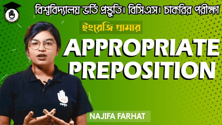 Appropriate Preposition Appropriate Preposition | BCS Preparation